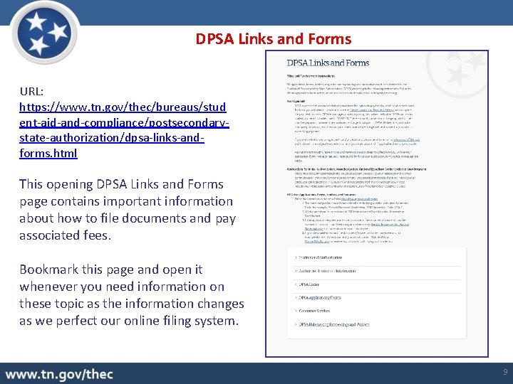 DPSA Links and Forms URL: https: //www. tn. gov/thec/bureaus/stud ent-aid-and-compliance/postsecondarystate-authorization/dpsa-links-andforms. html This opening DPSA