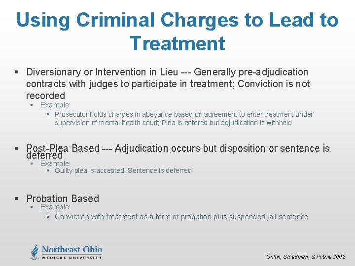 Using Criminal Charges to Lead to Treatment § Diversionary or Intervention in Lieu ---
