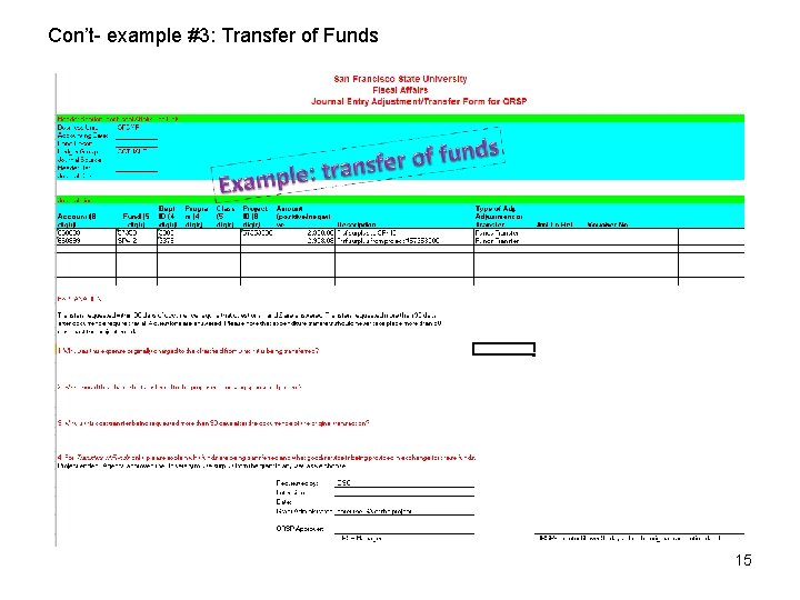 Con’t- example #3: Transfer of Funds 15 