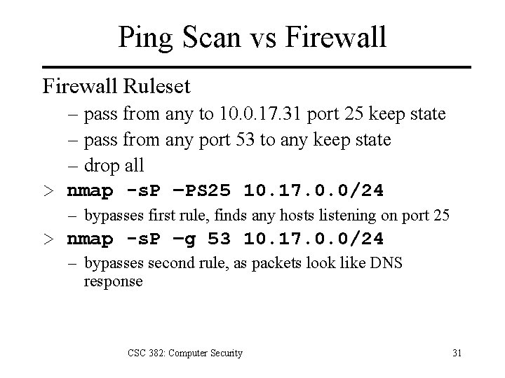 Ping Scan vs Firewall Ruleset – pass from any to 10. 0. 17. 31