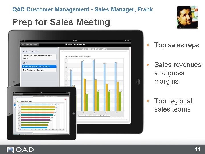 QAD Customer Management - Sales Manager, Frank Prep for Sales Meeting • Top sales