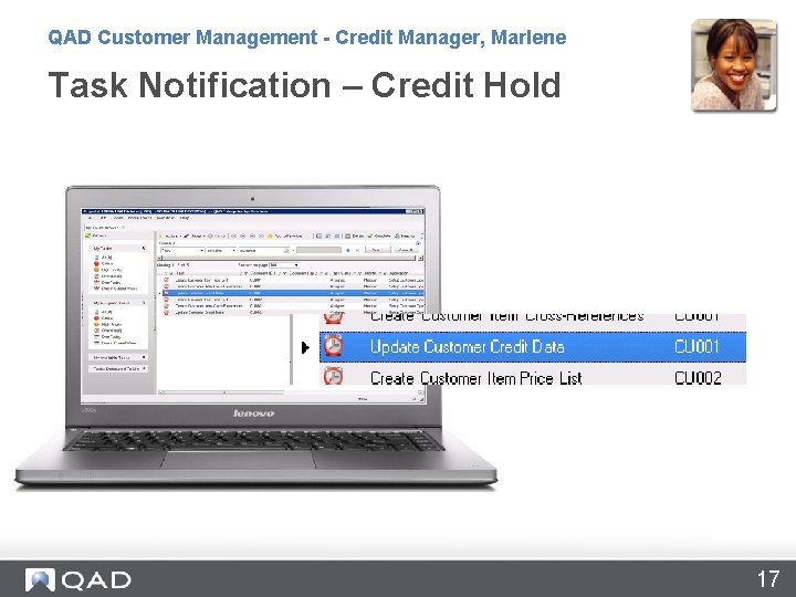 QAD Customer Management - Credit Manager, Marlene Task Notification – Credit Hold 17 