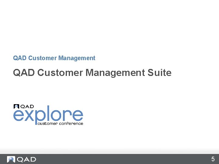 QAD Customer Management Suite 5 