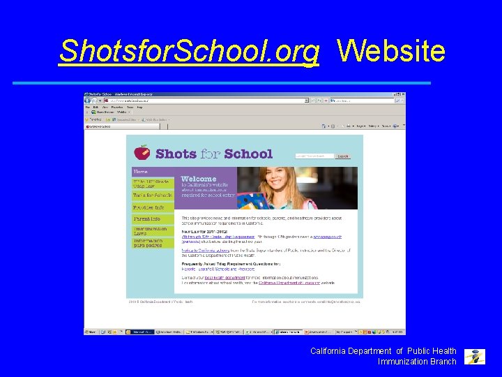 Shotsfor. School. org Website California Department of Public Health Immunization Branch 