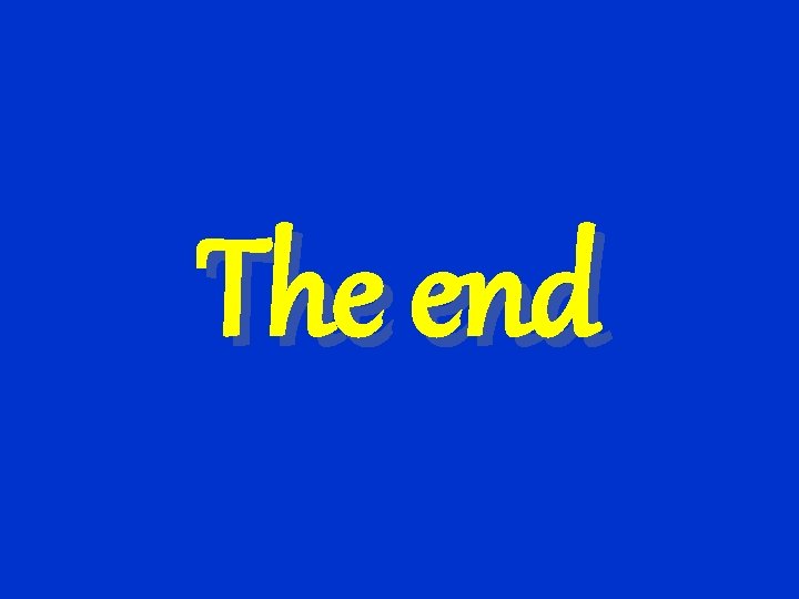 The end 