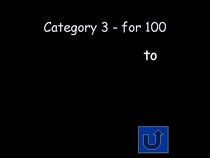 Category 3 - for 100 to 