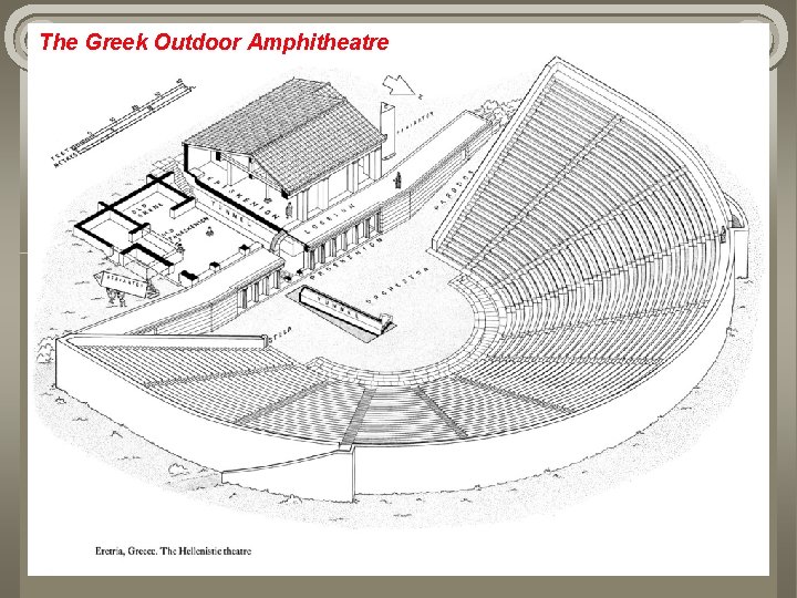 The Greek Outdoor Amphitheatre 
