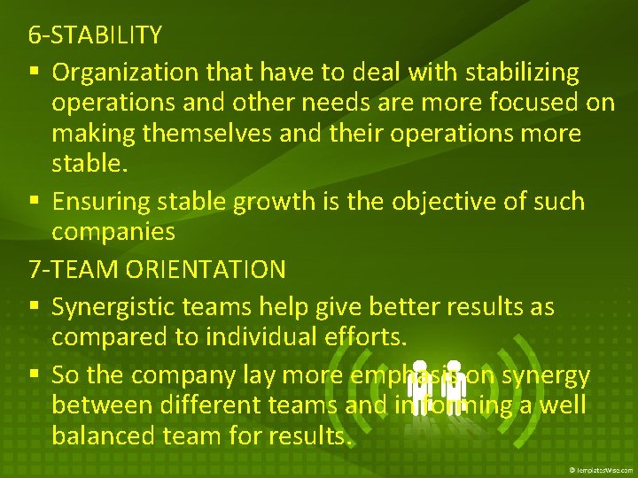6 -STABILITY § Organization that have to deal with stabilizing operations and other needs