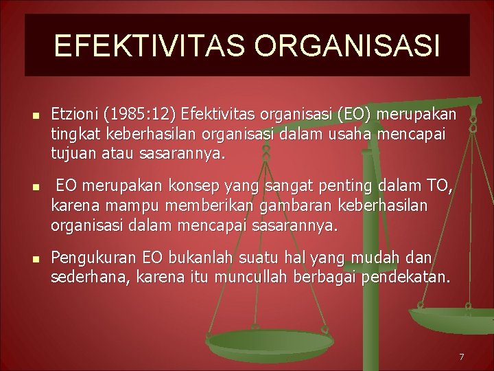 EFEKTIVITAS ORGANISASI n n n Etzioni (1985: 12) Efektivitas organisasi (EO) merupakan tingkat keberhasilan EFEKTIVITAS ORGANISASI n n n Etzioni (1985: 12) Efektivitas organisasi (EO) merupakan tingkat keberhasilan