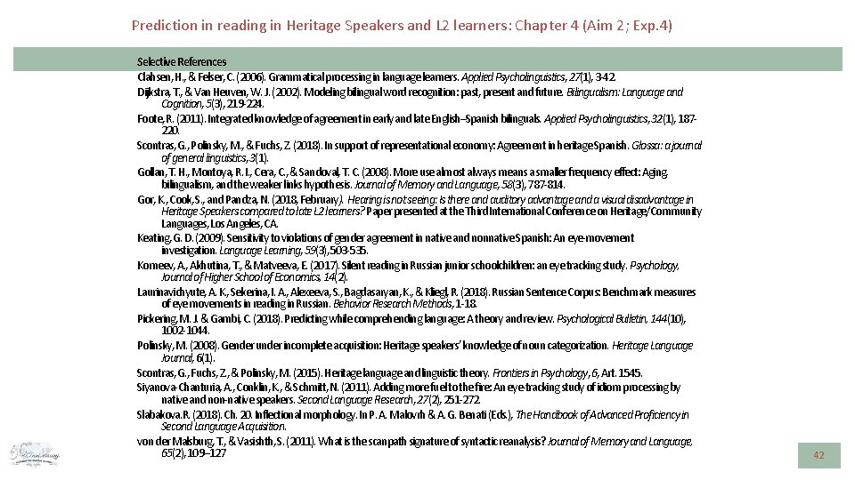 Prediction in reading in Heritage Speakers and L 2 learners: Chapter 4 (Aim 2;