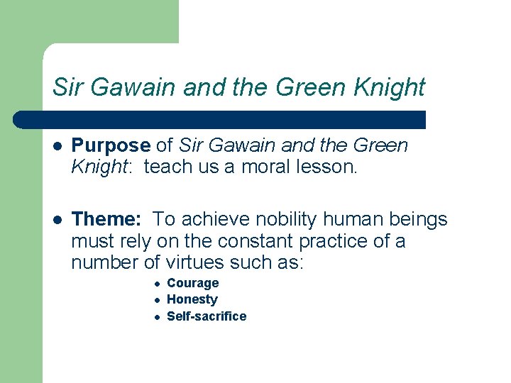 Sir Gawain and the Green Knight l Purpose of Sir Gawain and the Green