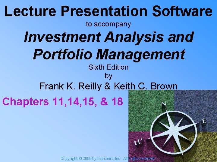 Lecture Presentation Software to accompany Investment Analysis and Portfolio Management Sixth Edition by Frank