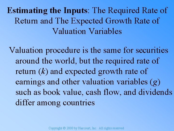 Estimating the Inputs: The Required Rate of Return and The Expected Growth Rate of