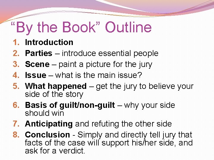 “By the Book” Outline Introduction Parties – introduce essential people Scene – paint a