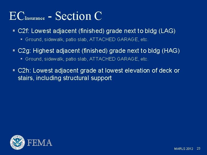 ECInsurance - Section C § C 2 f: Lowest adjacent (finished) grade next to