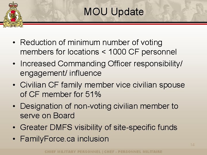 MOU Update • Reduction of minimum number of voting members for locations < 1000