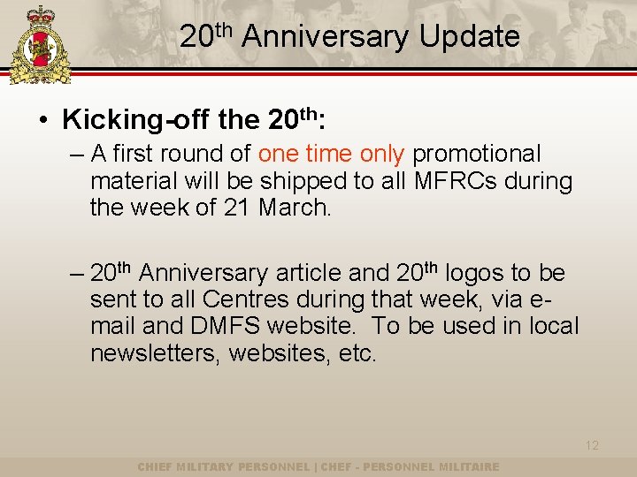 20 th Anniversary Update • Kicking-off the 20 th: – A first round of