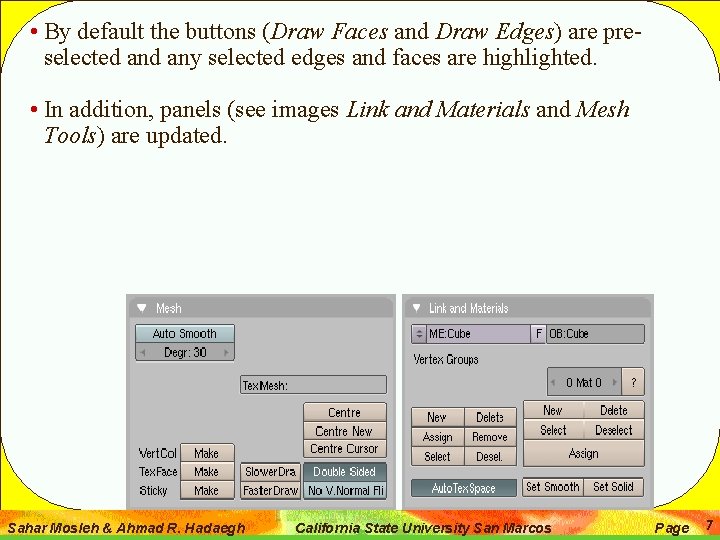  • By default the buttons (Draw Faces and Draw Edges) are preselected any