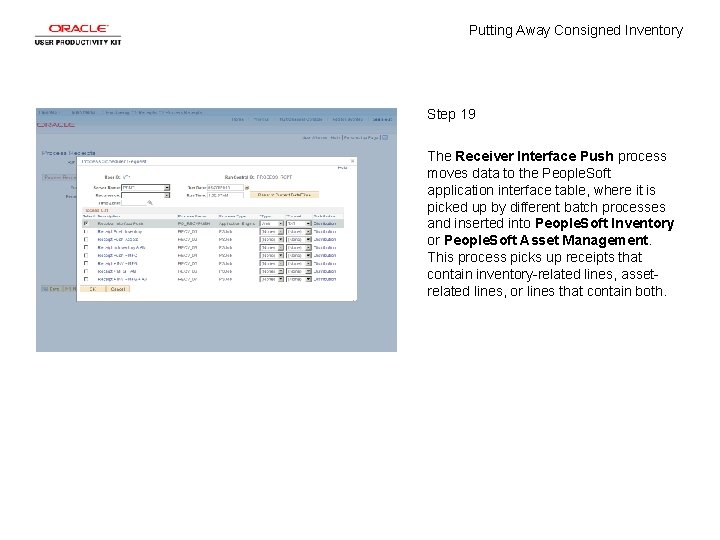 Putting Away Consigned Inventory Step 19 The Receiver Interface Push process moves data to