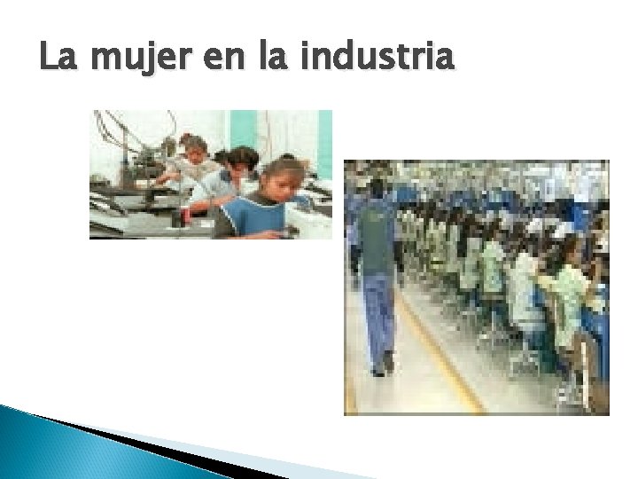 La mujer en la industria 