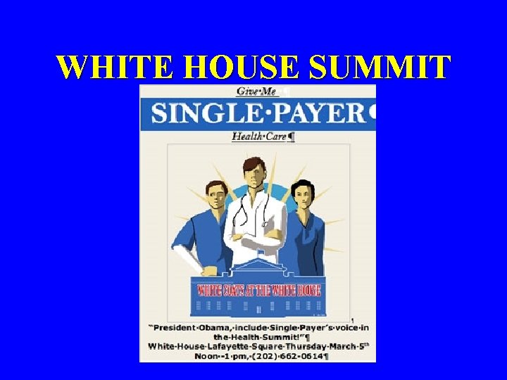 WHITE HOUSE SUMMIT 