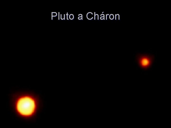 Pluto a Cháron 