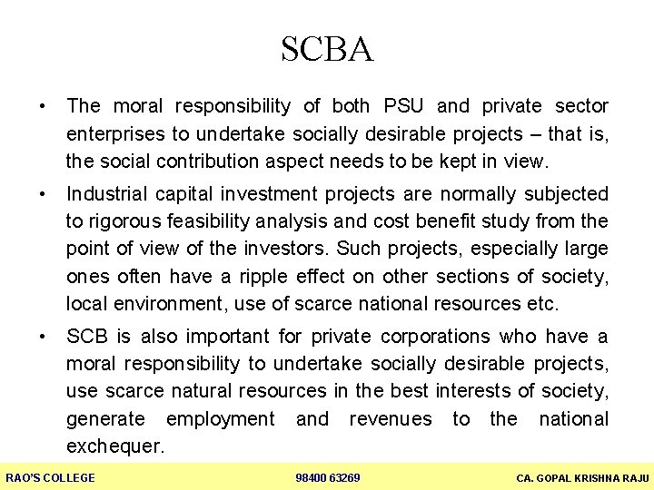 SCBA • The moral responsibility of both PSU and private sector enterprises to undertake