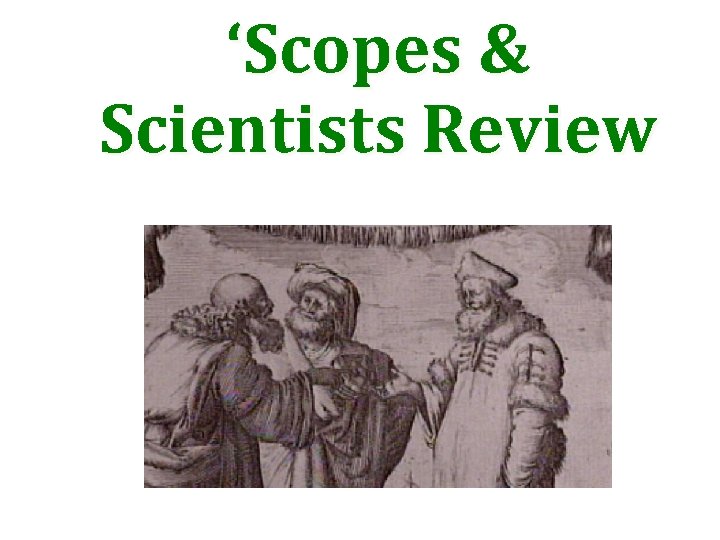 ‘Scopes & Scientists Review 