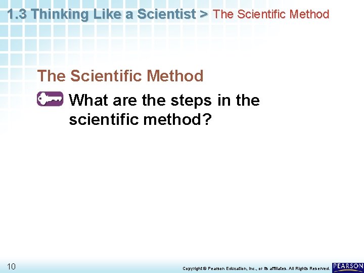 1. 3 Thinking Like a Scientist > The Scientific Method What are the steps