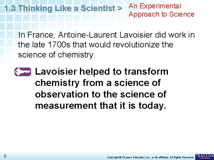 1. 3 Thinking Like a Scientist > An Experimental Approach to Science In France,