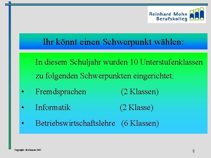 Ihr könnt einen Schwerpunkt wählen: In diesem Schuljahr wurden 10 Unterstufenklassen zu folgenden Schwerpunkten