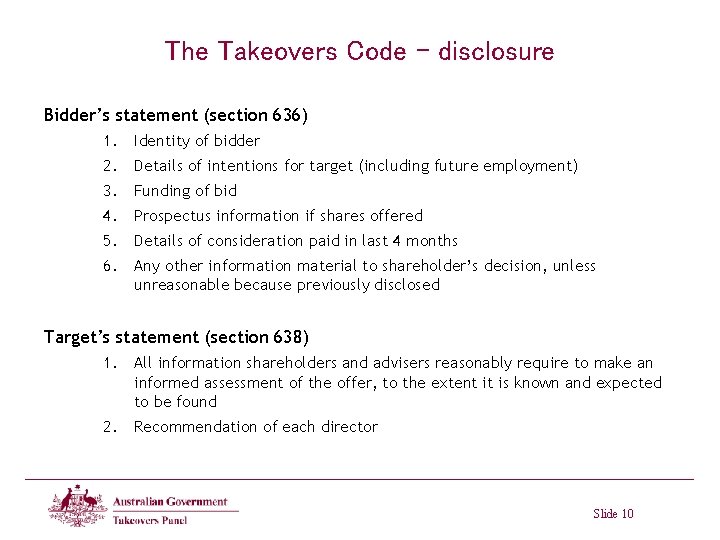 The Takeovers Code – disclosure Bidder’s statement (section 636) 1. Identity of bidder 2.