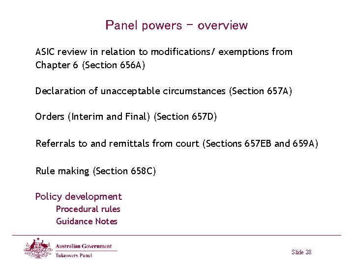 Panel powers - overview ASIC review in relation to modifications/ exemptions from Chapter 6