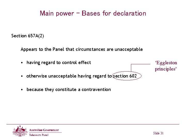 Main power – Bases for declaration Section 657 A(2) Appears to the Panel that