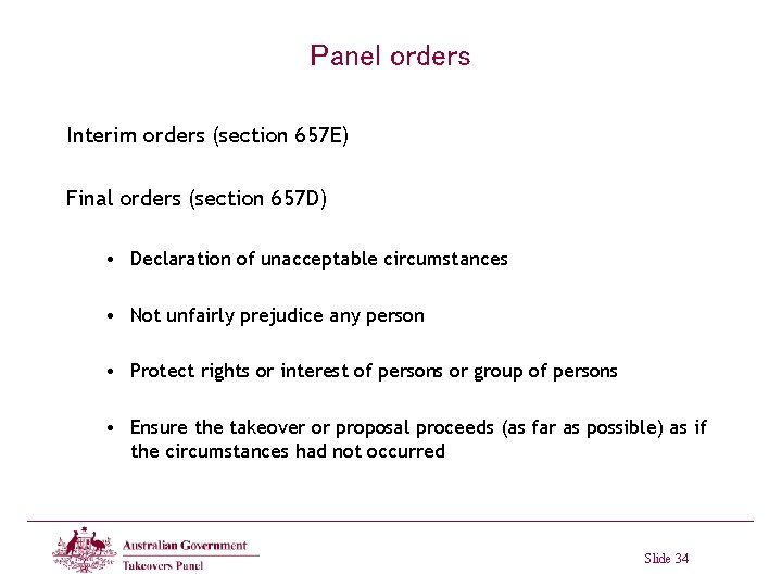 Panel orders Interim orders (section 657 E) Final orders (section 657 D) • Declaration