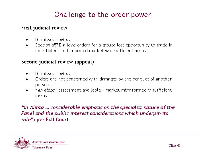 Challenge to the order power First judicial review • • Dismissed review Section 657