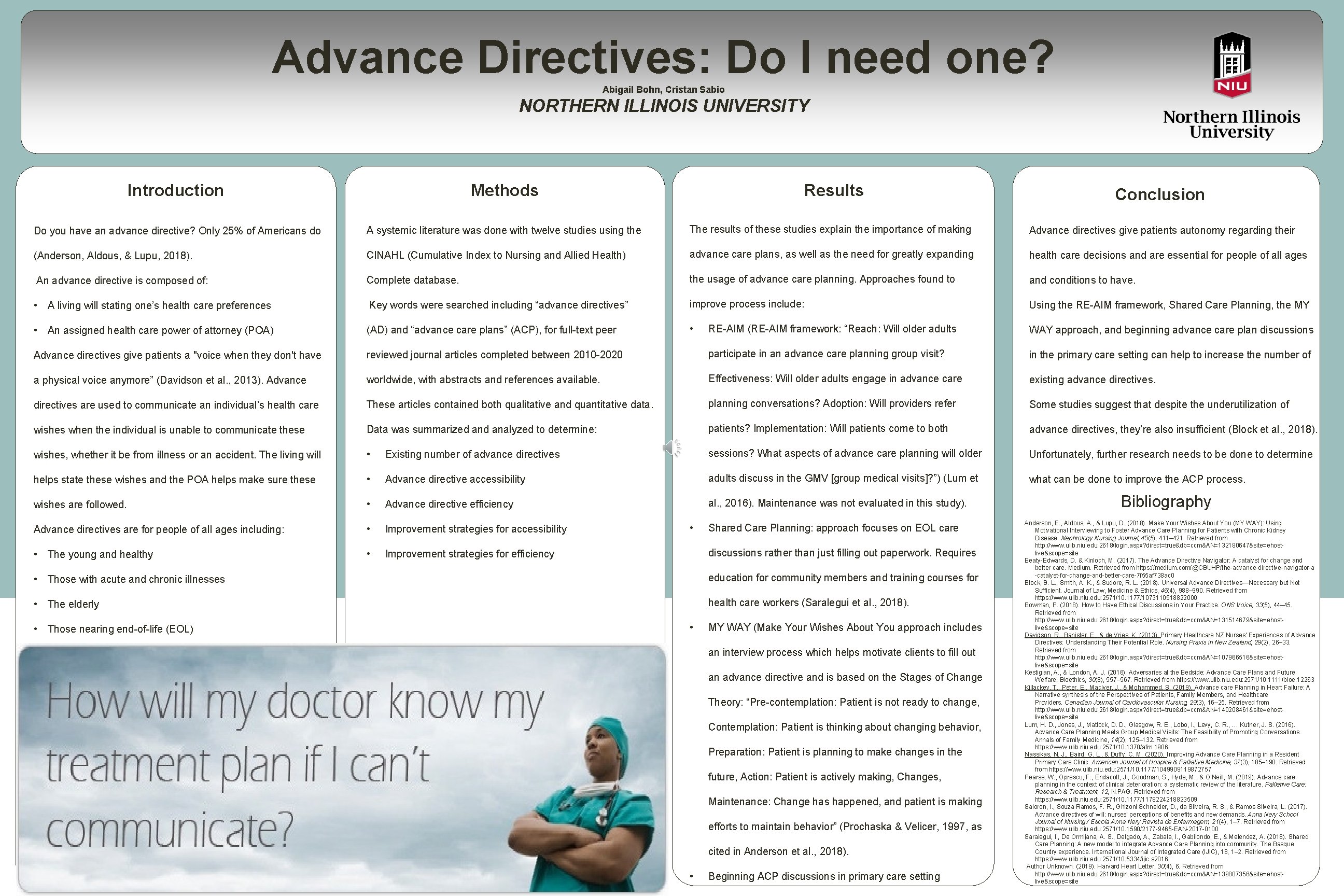 Advance Directives: Do I need one? Abigail Bohn, Cristan Sabio NORTHERN ILLINOIS UNIVERSITY Introduction