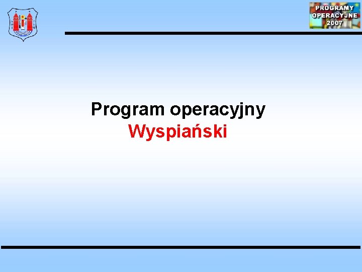 Program operacyjny Wyspiański 