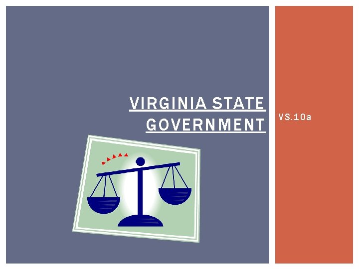 VIRGINIA STATE GOVERNMENT VS. 10 a 