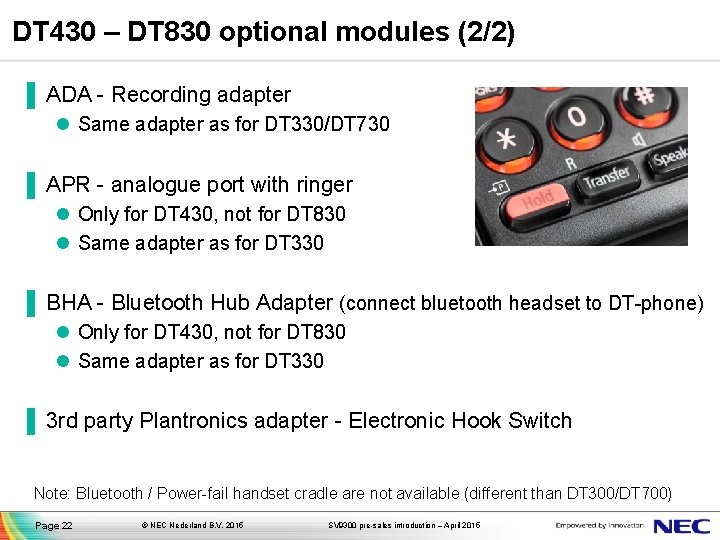 DT 430 – DT 830 optional modules (2/2) ▐ ADA - Recording adapter l