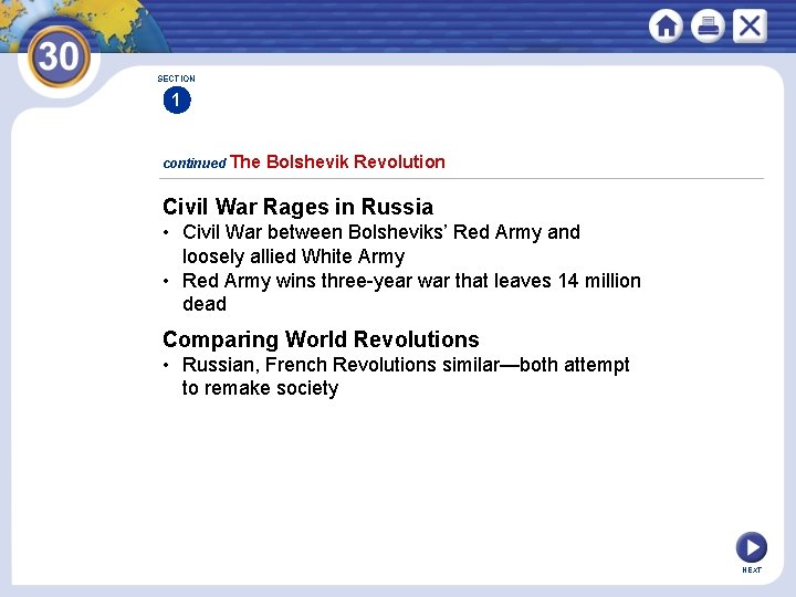 SECTION 1 continued The Bolshevik Revolution Civil War Rages in Russia • Civil War