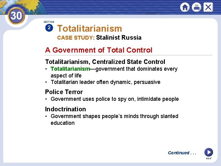 SECTION 2 Totalitarianism CASE STUDY: Stalinist Russia A Government of Total Control Totalitarianism, Centralized