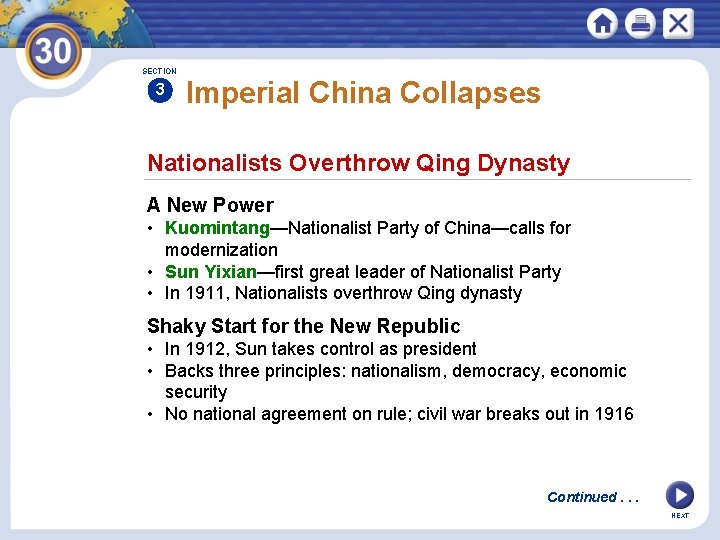 SECTION 3 Imperial China Collapses Nationalists Overthrow Qing Dynasty A New Power • Kuomintang—Nationalist