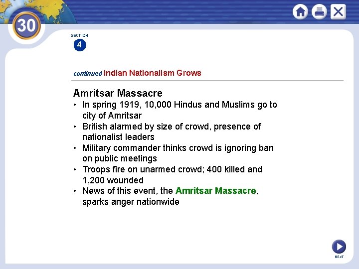 SECTION 4 continued Indian Nationalism Grows Amritsar Massacre • In spring 1919, 10, 000