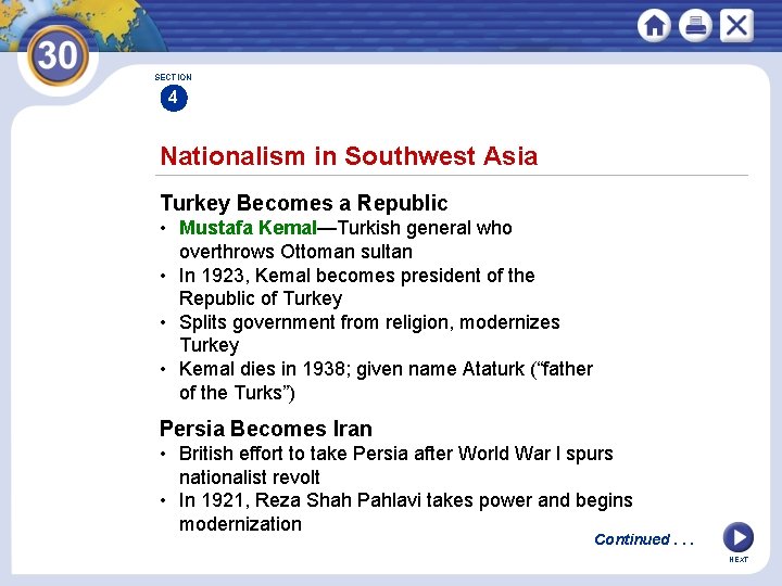 SECTION 4 Nationalism in Southwest Asia Turkey Becomes a Republic • Mustafa Kemal—Turkish general