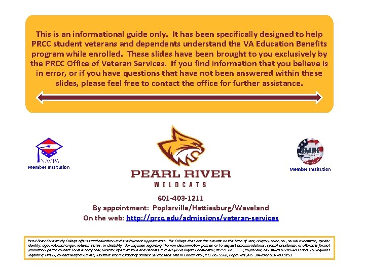 This is an informational guide only. It has been specifically designed to help PRCC