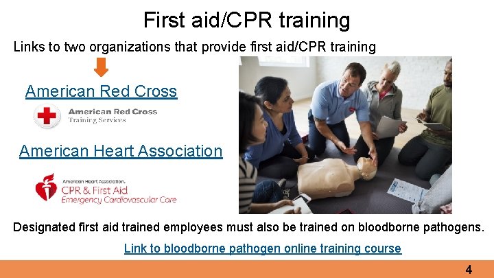 First aid/CPR training Links to two organizations that provide first aid/CPR training American Red