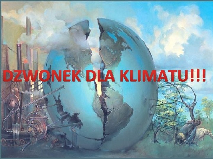 DZWONEK DLA KLIMATU!!! 