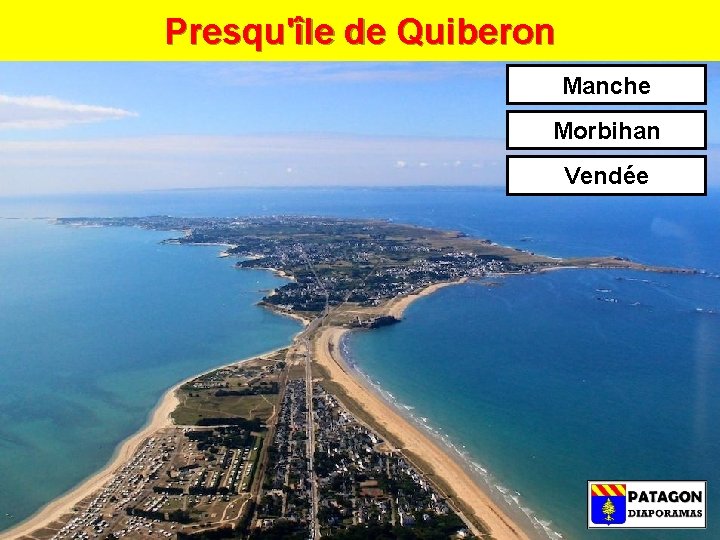 Presqu'île de Quiberon Manche Morbihan Vendée 