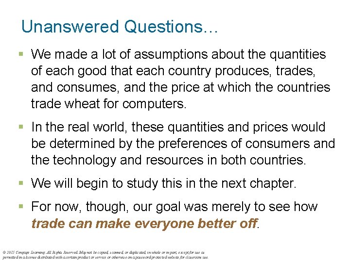 Unanswered Questions… § We made a lot of assumptions about the quantities of each